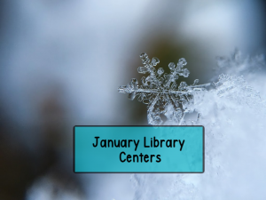 snowflake January Library Centers