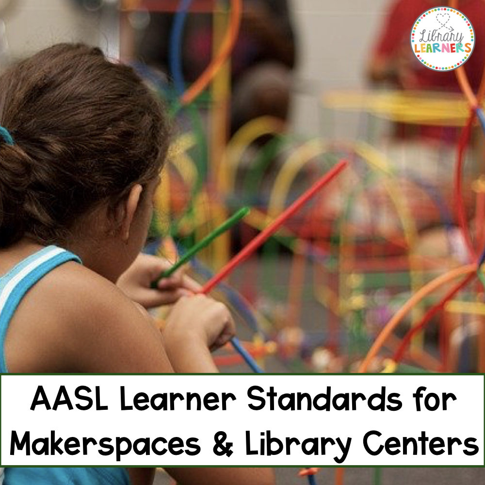 AASL Standards for your Makerspaces