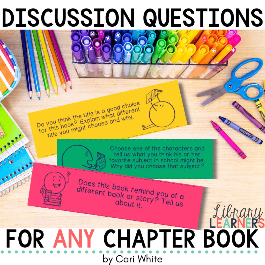 Chapter Book Discussion Questions - Library Learners