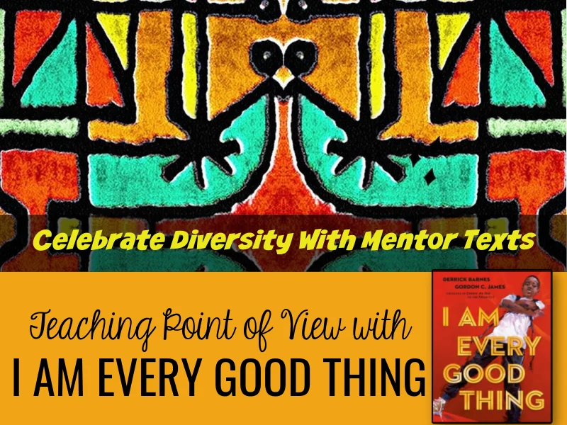I Am Every Good Thing picture book